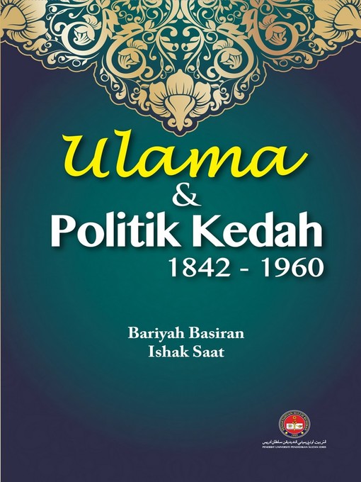 Title details for Ulama Politik Kedah 1842-1960 by Bariyah Basiran - Available